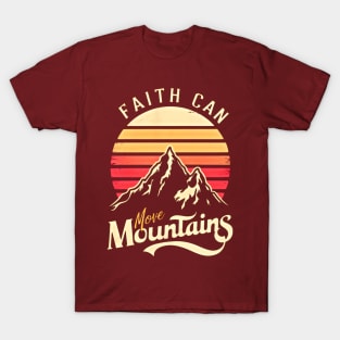 Faith can move mountains, retro vintage design T-Shirt